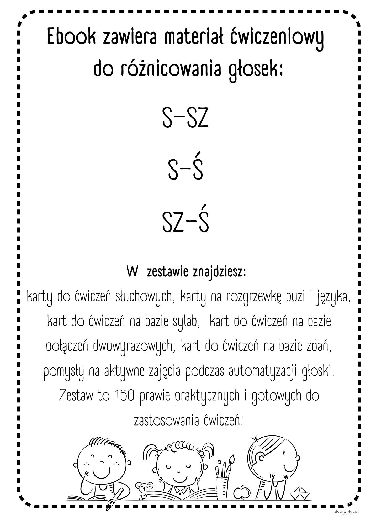 1 Część - różnicowanie i automatyzacja - głoski S-Ś-SZ