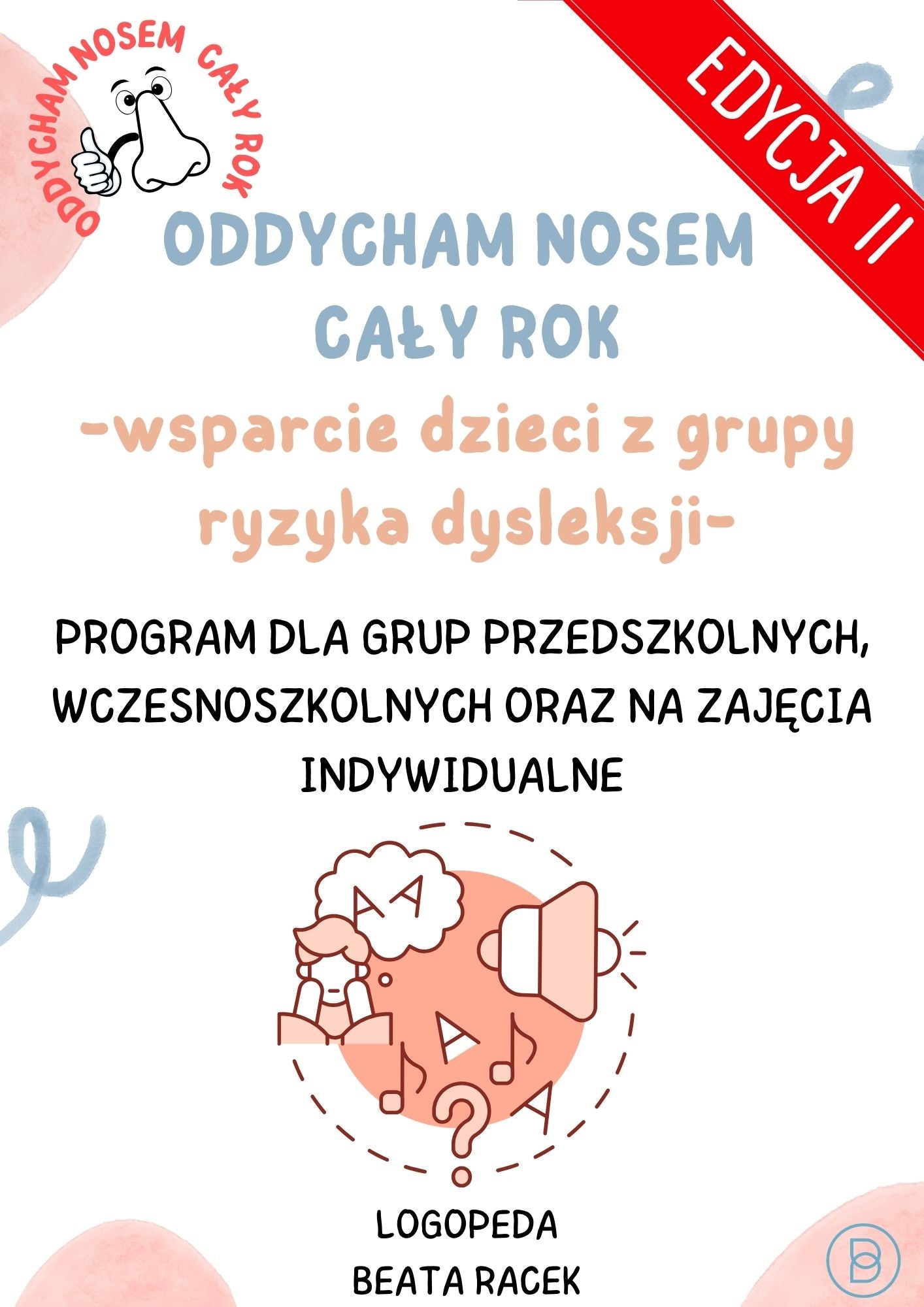 !Program logopedyczny - ODDYCHAM NOSEM CAŁY ROK (edycja 2)