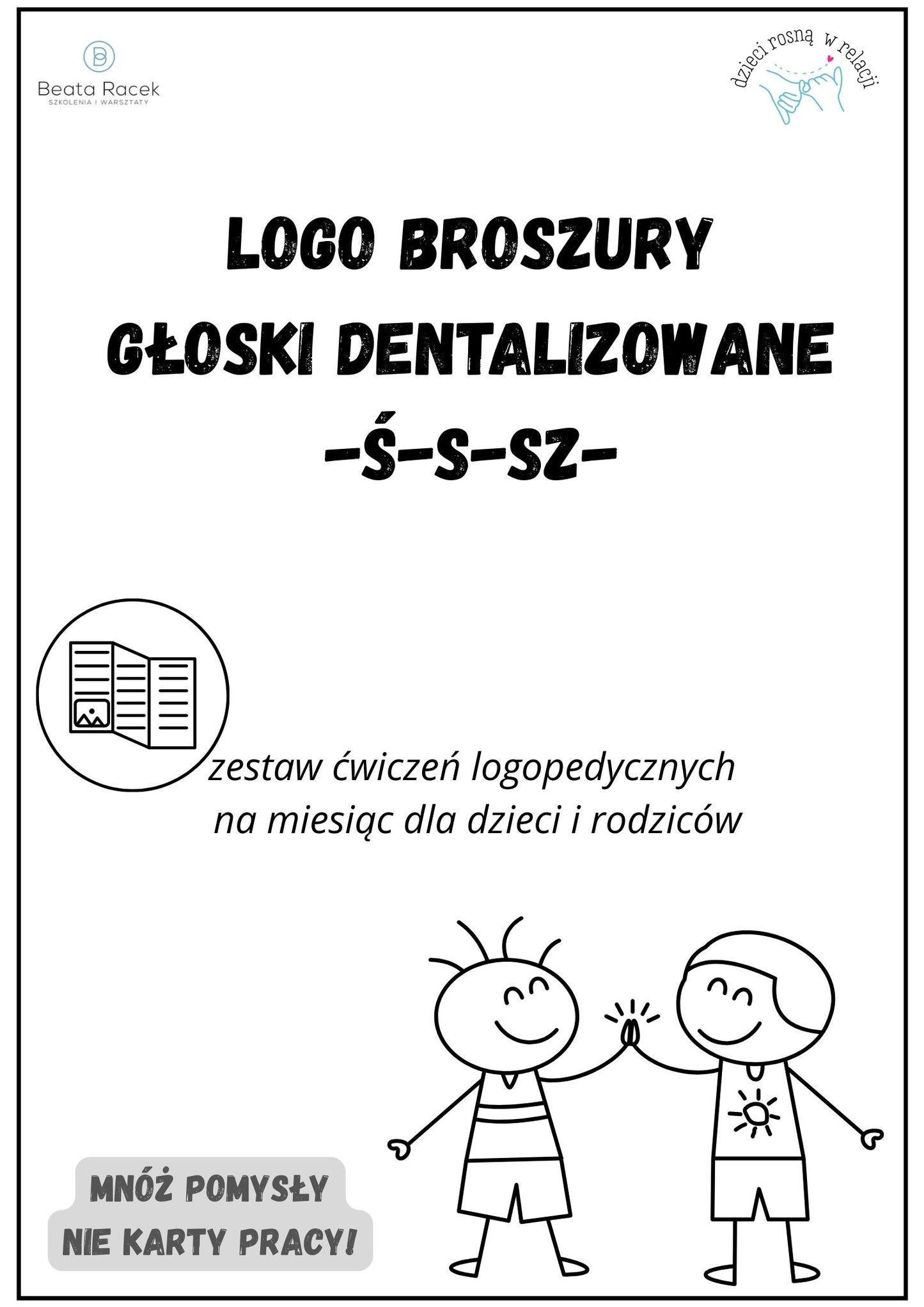 !BROSZURA LOGOPEDYCZNA NA GŁOSKI Ś-S-SZ