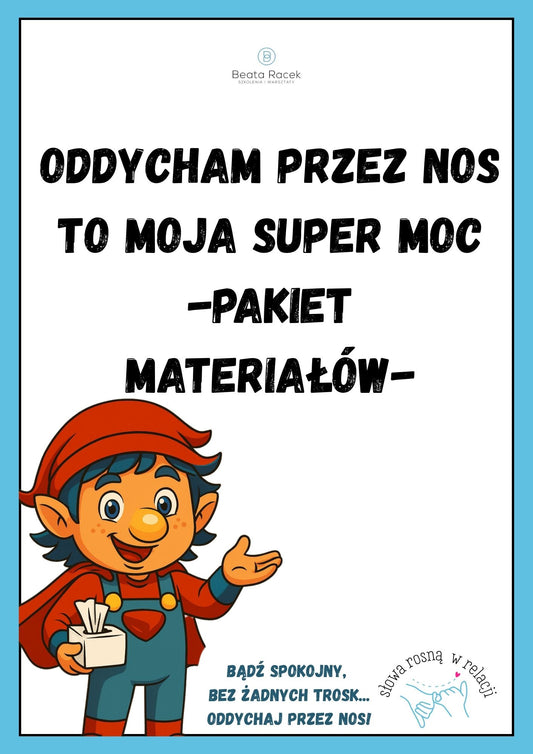 x.Nos ma moc! Bezpłatny pakiet materiałów do szkolenia