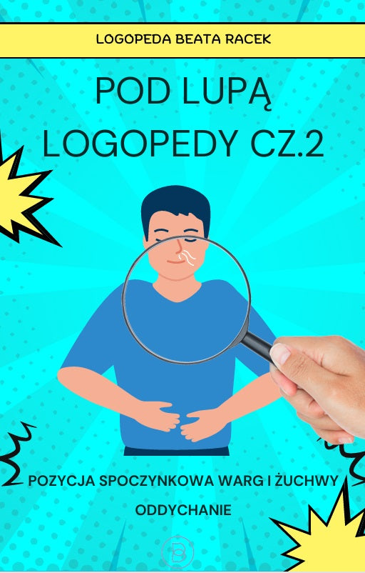 Pod lupą logopedy cz.2